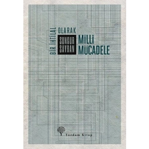 Bir İhtilal Olarak Milli Mücadele