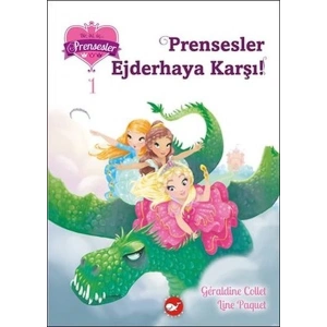 Bir İki Üç Prensesler 1 - Prensesler Ejderhaya Karşı
