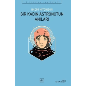 Bir Kadın Astronotun Anıları