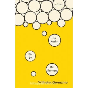 Bir Kadın Bir Ev Bir Roman