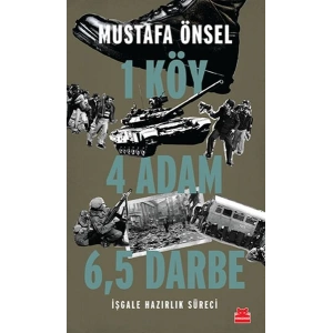 Bir Köy Dört Adam Atı Buçuk Darbe