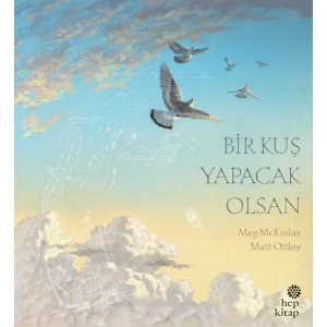 Bir Kuş Yapacak Olsan