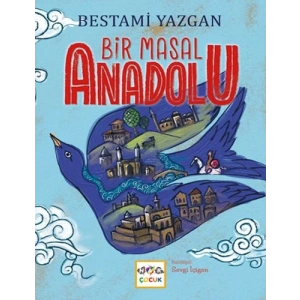 Bir Masal Anadolu