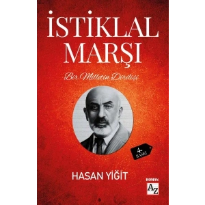 Bir Milletin Dirilişi İstiklal Marşı