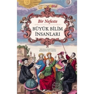 Bir Nefeste Büyük Bilim İnsanları