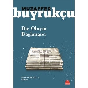 Bir Olayın Başlangıcı