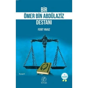 Bir Ömer bin Abdülaziz Destanı