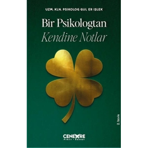 Bir Psikologtan Kendine Notlar