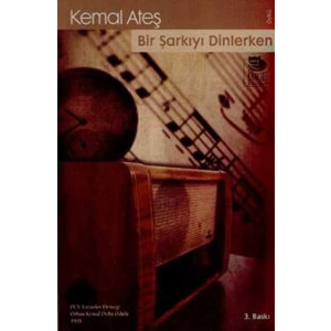 Bir Şarkıyı Dinlerken