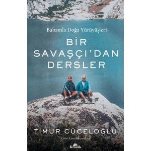 Bir Savaşçı’dan Dersler
