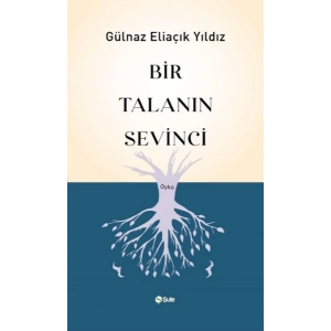 Bir Talanın Sevinci