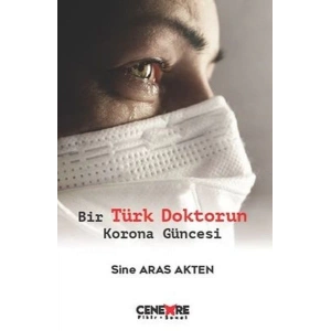 Bir Türk Doktorun Korona Güncesi