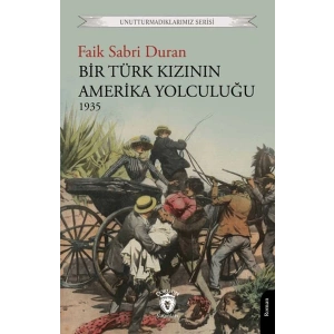 Bir Türk Kızının Amerika Yolculuğu 1935