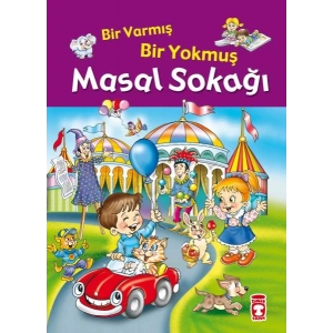 Bir Varmış Bir Yokmuş Masal Sokağı (Fleksi Cilt)