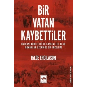 Bir Vatan Kaybettiler