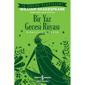 Bir Yaz Gecesi Rüyası (Kısaltılmış Metin)