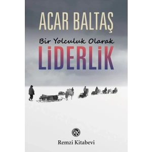 Bir Yolculuk Olarak - Liderlik