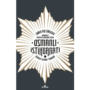 Birinci Dünya Savaşı’nda Osmanlı İstihbaratı