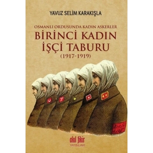 Birinci Kadın İşçi Taburu (1917-1919)