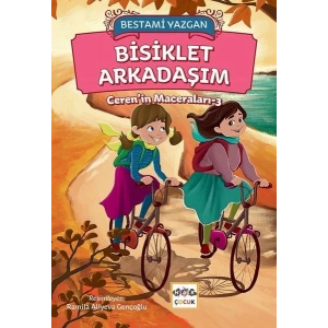 Bisiklet Arkadaşım - Cerenin Maceraları 3