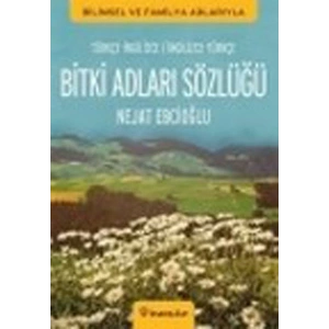 Bitki Adları Sözlüğü  İngilizce - Türkçe / Türkçe - İngilizce