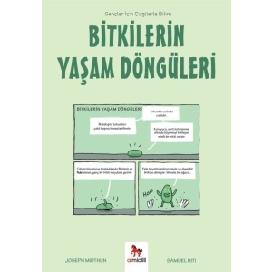 Bitkilerin Yaşam Döngüleri - Gençler İçin Çizgilerle Bilim