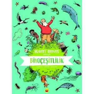 Biyoçeşitlilik: Hubert Reeves Anlatıyor
