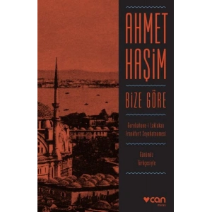 Bize Göre (Günümüz Türkçesiyle)