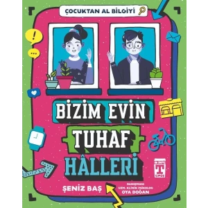 Bizim Evin Tuhaf Halleri - Çocuktan Al Bilgiyi
