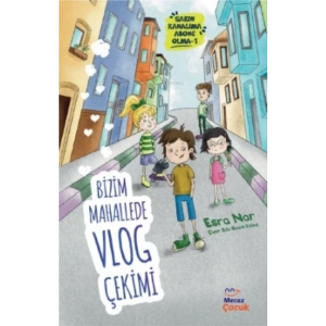 Bizim Mahallede Vlog Çekimi ; Sakın Kanalıma Abone Olma 1