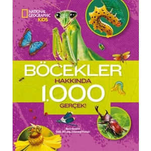 Böcekler Hakkında 1000 Gerçek!
