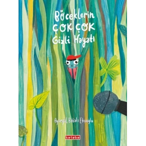 Böceklerin Çok Çok Gizli Hayatı