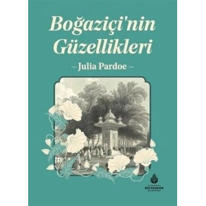 Boğaziçi`nin Güzellikleri