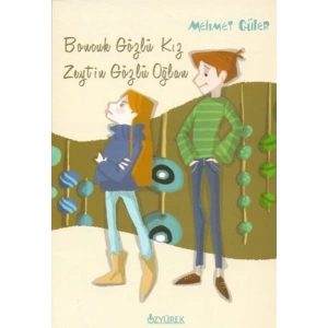 Boncuk Gözlü Kız Zeytin Gözlü Oğlan