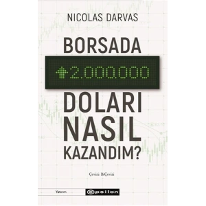 Borsada İki Milyon Doları Nasıl Kazandım?