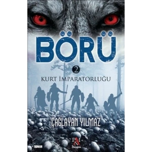 Börü 2-Kurt İmparatorluğu