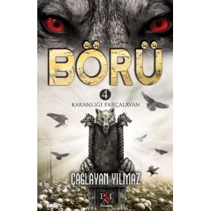 Börü 4 - Karanlığı Parçalayan