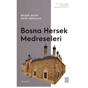 Bosna Hersek Medreseleri