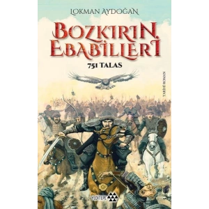 Bozkırın Ebebailleri - 751 Talas