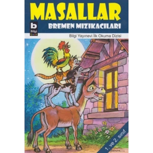 Bremen Mızıkacıları / Masallar