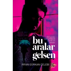 Bu Aralar Gelsen