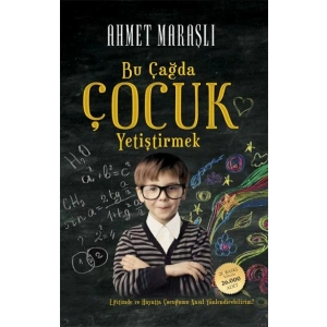 Bu Çağda Çocuk Yetiştirmek