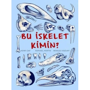 Bu İskelet Kimin?