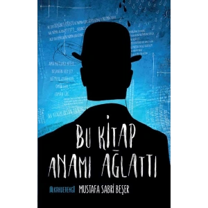 Bu Kitap Anamı Ağlattı