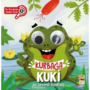 Bu Kocaman Gözler Kimin? 5 - Kurbağa Kuki ve Sevimli Dostları