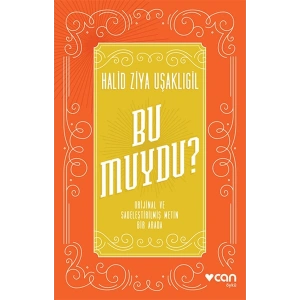 Bu Muydu? Orjinal ve Sadeleştirilmiş Metin Bir Arada