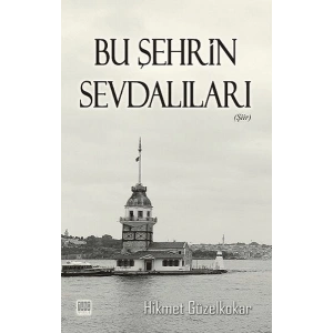 Bu Şehrin Sevdalıları