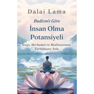 Budizm’e Göre İnsan Olma Potansiyeli