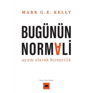 Bugünün Normali Uyum Olarak Bireycilik