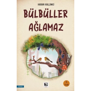 Bülbüller Ağlamaz